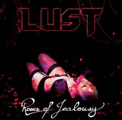 Lust (FRA-3) : Roses of Jealousy